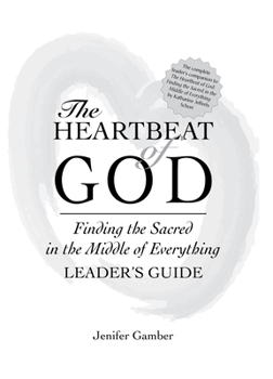 Paperback The Heartbeat of God Leader's Guide Book