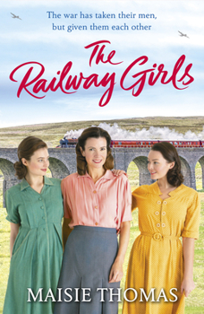 The Railway Girls - Book #1 of the Railway Girls