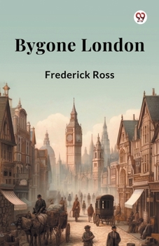 Paperback Bygone London Book