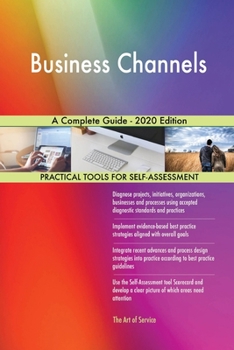 Paperback Business Channels A Complete Guide - 2020 Edition Book