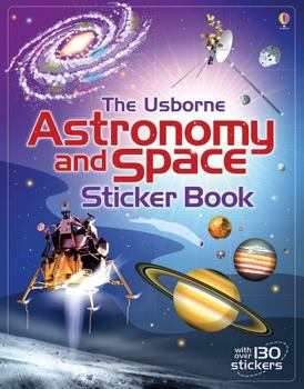 Astronomy And Space Sticker Book - Book  of the Usborne Sticker Books