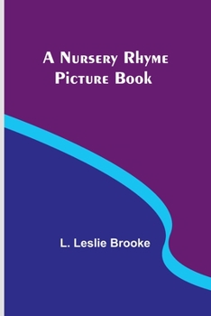 Paperback A Nursery Rhyme Picture Book