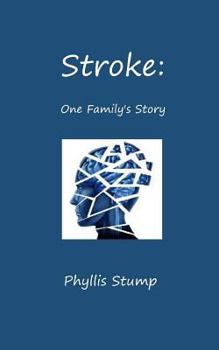 Paperback Stroke: One Family's Story Book