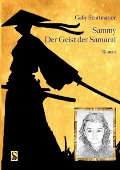 Paperback Sammy: Der Geist der Samurai [German] Book