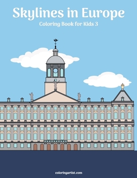 Paperback Skylines in Europe Coloring Book for Kids 3 Book