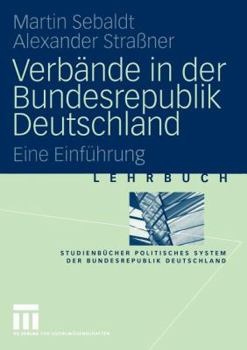 Paperback Verbände in Der Bundesrepublik Deutschland: Eine Einführung [German] Book