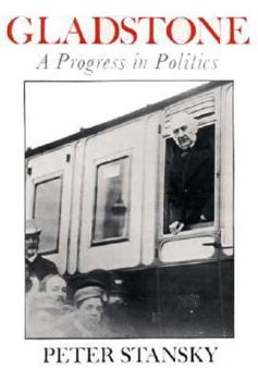 Paperback Gladstone, a Progress in Politics Book