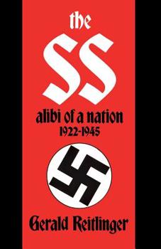 Paperback The SS: Alibi of a Nation, 1922-1945 Book