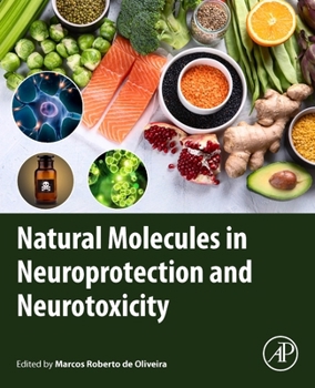 Misc. Natural Molecules in Neuroprotection and Neurotoxicity Book