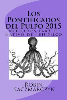 Paperback Los Pontificados del Pulpo 2015 [Spanish] Book