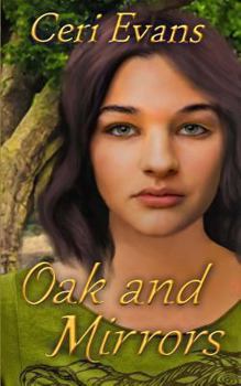 Paperback Oak and Mirrors: A Morgan's Faire Tale Book