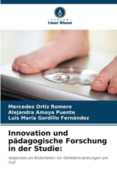 Innovation und pädagogische Forschung in der Studie (German Edition)