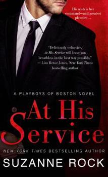 At His Service - Book #1 of the Playboys of Boston