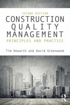 Paperback Construction Quality Management: Principles and Practice Book