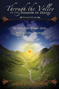 Paperback Through the Valley of the Shadow of Death Book