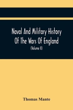 Paperback Naval And Military History Of The Wars Of England: Including The Wars Of Scotland And Ireland (Volume Ii) Book