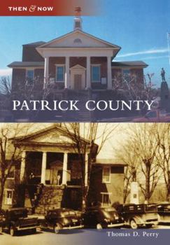 Patrick County - Book  of the  and Now