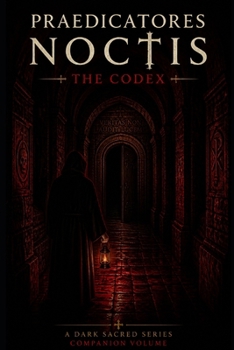 Paperback Praedicatores Noctis: The Codex Book
