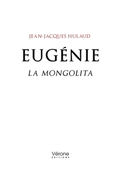 Paperback Eugénie: La Mongolita [French] Book
