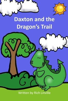 Paperback Daxton and the Dragon's Trail Book