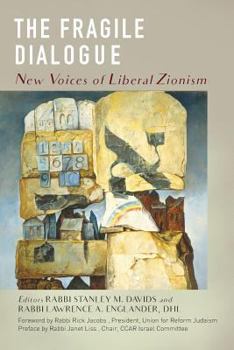 Paperback The Fragile Dialogue: New Voices of Liberal Zionism Book