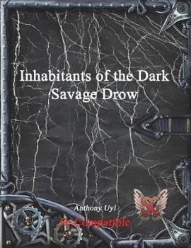 Paperback Inhabitants of the Dark: Savage Drow Book