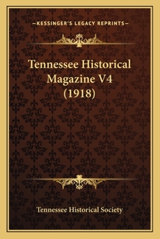 Paperback Tennessee Historical Magazine V4 (1918) Book