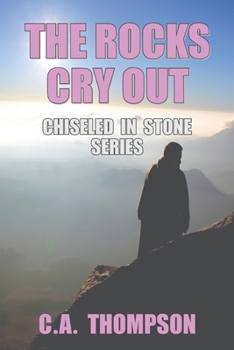 Paperback The Rocks Cry Out Book