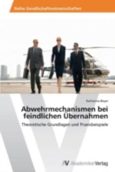 Paperback Abwehrmechanismen bei feindlichen Übernahmen [German] Book