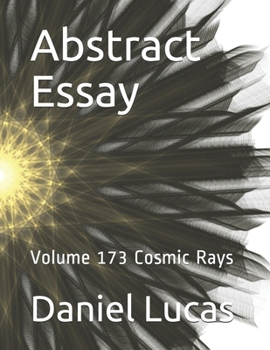 Paperback Abstract Essay: Volume 173 Cosmic Rays Book