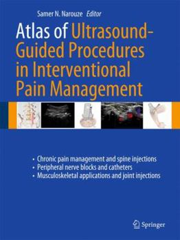 Hardcover Atlas of Ultrasound-Guided Procedures in Interventional Pain Management Book