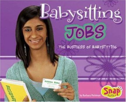 Library Binding Babysitting Jobs: The Business of Babysitting Book