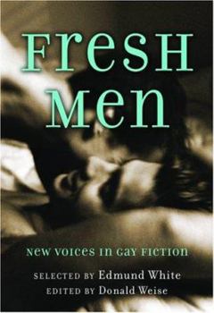 Paperback Fresh Men: New Voices in Gay Fiction Book