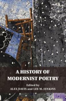 Hardcover A History of Modernist Poetry Book