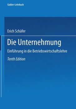 Paperback Die Unternehmung: Einführung in Die Betriebswirtschaftslehre [German] Book