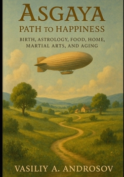 Paperback Asgaya - Path to Happiness Book