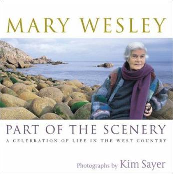 Hardcover Part of the Scenery: A Celebration of Life in the West Country Book