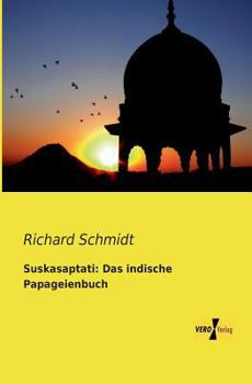 Paperback Suskasaptati: Das indische Papageienbuch [German] Book