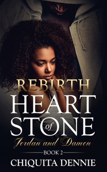 Paperback Rebirth: Heart of Stone Jordan and Damon Book 2: A Widow Single Dad Billionaire Romance Book