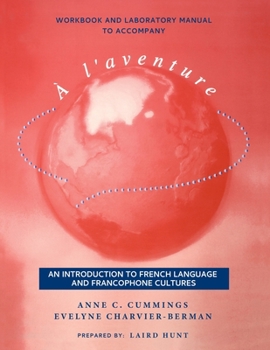 À L'Aventure: An Introduction to French Language and Francophone Cultures