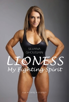 Hardcover Lioness: My Fighting Spirit Book