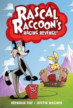 Hardcover Rascal Raccoon's Raging Revenge Book