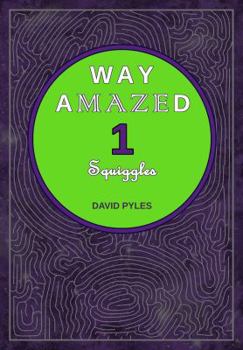 Paperback Way Amazed 1: Squiggles Book