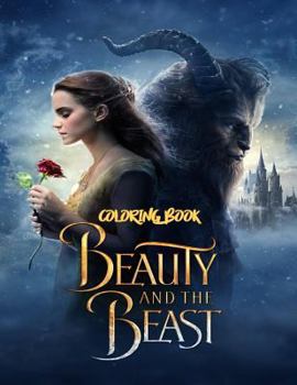 Paperback Beauty and the Beast Coloring Book: Coloring Book for Kids and Adults with Fun, Easy, and Relaxing Coloring Pages Book