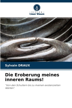 Paperback Die Eroberung meines inneren Raums! [German] Book
