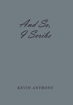 Hardcover And So, I Scribe Book