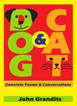 Paperback Dog & Cat: Concrete Poems & Conversations Book