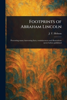 Footprints of Abraham Lincoln