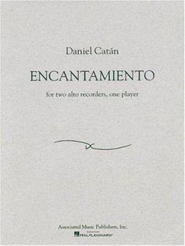 Paperback Daniel Catan - Encantamiento: For Two Alto Recorders, One Player Book