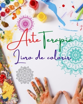 Arteterapia Livro de colorir Mandalas únicos como fonte de infinita criatividade, harmonia e energia divina: Livro de auto-ajuda para estimular a ... proporcionar relaxamento